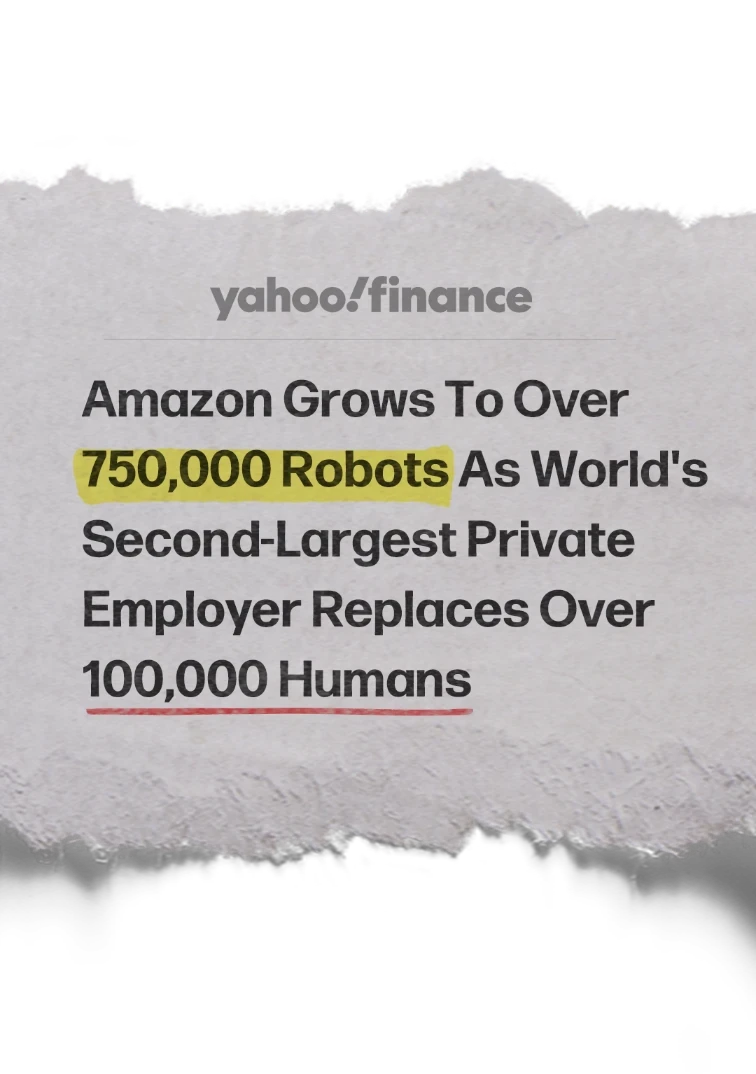 Headline: Amazon Grows To Over 750,000 Robots As World's Second-Largest Private Employer Replaces Over 100,000 Humans