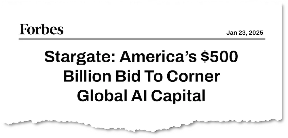 Forbes: Stargate: America's $500 Billion Bid To Corner Global Al Capital