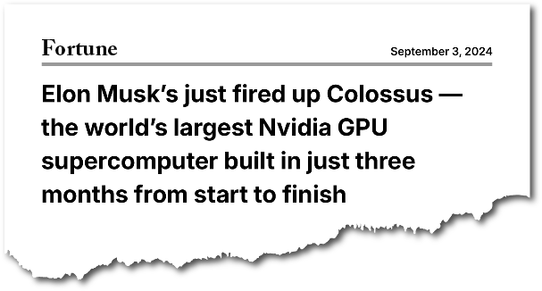 Fortune: “Elon Musk’s just fired up Colossus - the world’s largest Nvidia GPU supercomputer built in just three months from start to finish”
