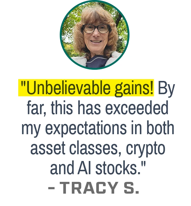 'I invested $20K less than one year ago and the patience paid off with a return of $30k (rougr numbers) or 250%. - CHARLES C.