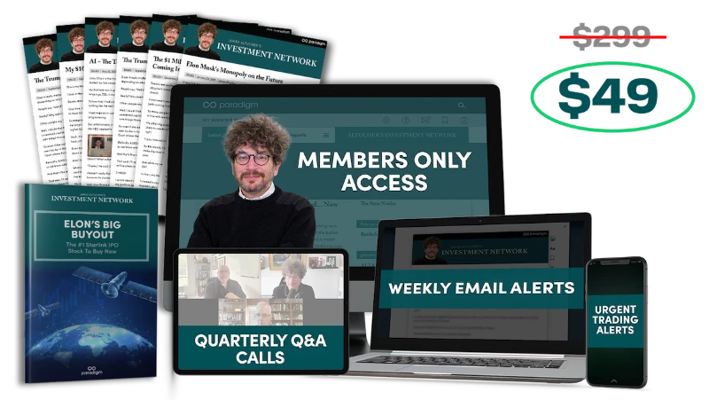 everything included with your Altucher’s Investment Network subscription