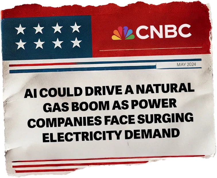 news headline: AI could drive a natural gas boom as power companies face surging electricity demand