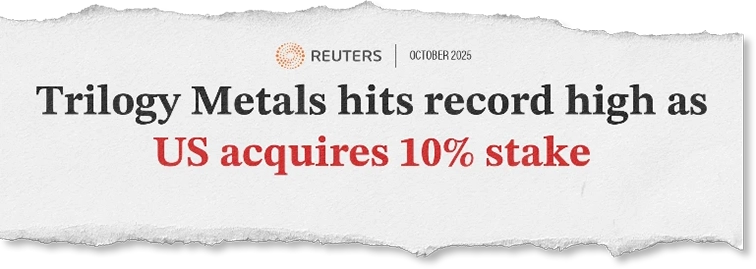 Reuters: Trilogy Metals hits record high as US acquires 10% stake