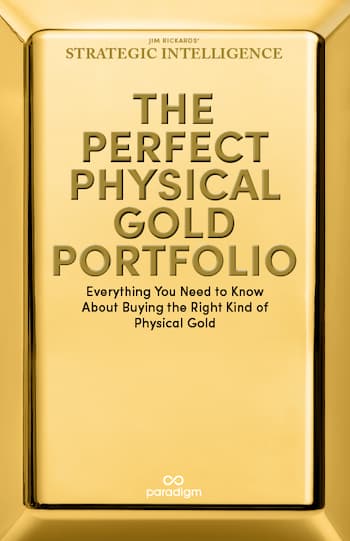 The Perfect Physical Gold Portfolio: Everything You Need to Know About Buying the Right
        Kind
        of Physical Gold