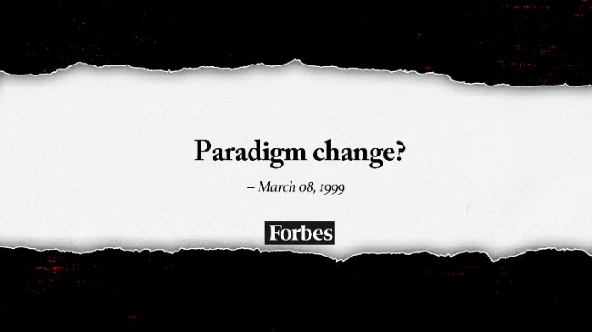 Paradigm Change forbes
