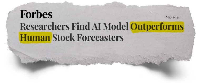 Forbes: Researchers Find AI Model Outperforms
Human Stock Forecasters