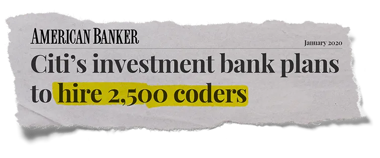 AMERICAN BANKER: Citi's investment bank plans to hire 2,500 coders