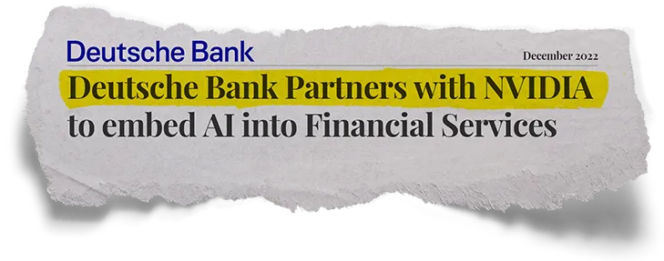 Deutsche Bank: Deutsche Bank Partners with NVIDIA to embed Al into Financial Services