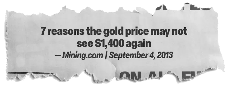 headline: 7 reasons the gold price may not see $1,400 again - Mining.com