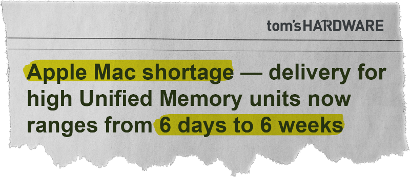 Apple Mac shortage - delivery for high Unified Memory units now ranges from 6 days to 6 weeks - tom's hardware