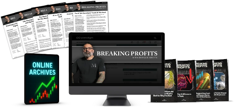 Everything included in your Breaking Profits subscription