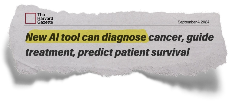 Headline: New Al tool can diagnose cancer, guide treatment, predict patient survival