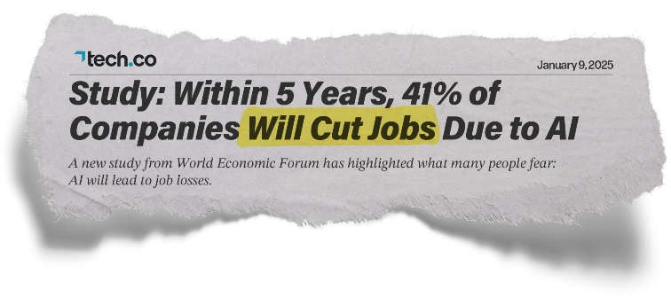 Headline: Study: Within 5 Years, 41% of Companies Will Cut Jobs Due to Al