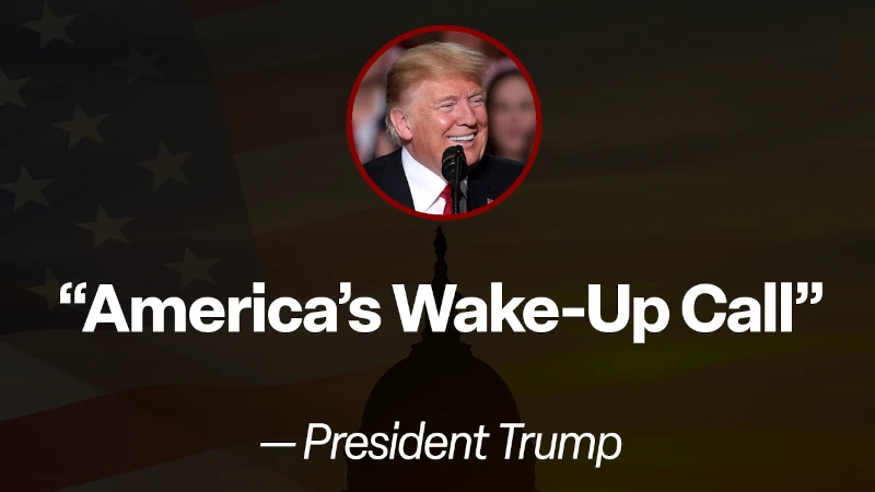 Trump: “America’s Wake-Up Call”