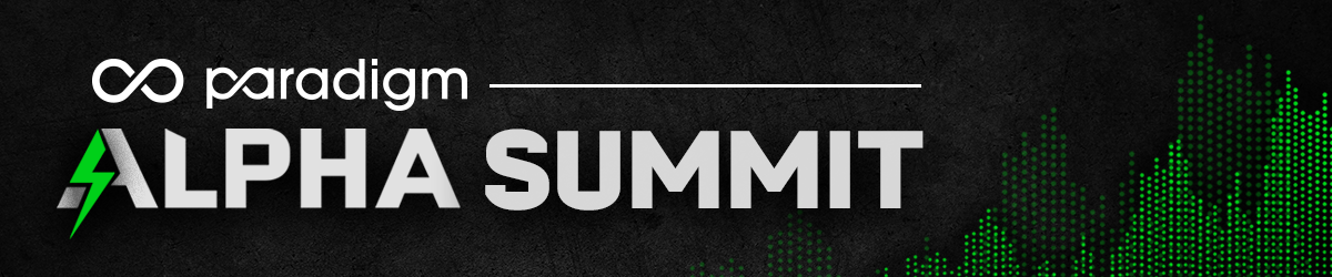 Paradigm Alpha Summit
