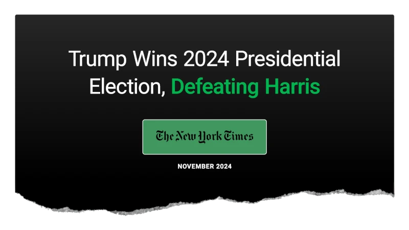 NY Times: Trump Wins 2024 Presidential Election, Defeating Harris