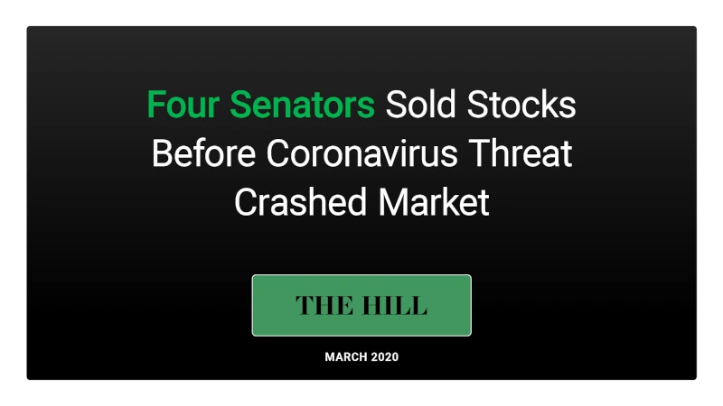 The Hill: Four Senators Sold Stocks Before Coronavirus Threat Crashed Market
