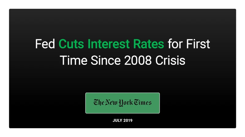 NY Times: Fed Cuts Interest Rates for First Time Since 2008 Crisis