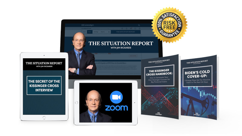 What you get with your membership to The Situation Report with Jim Rickards